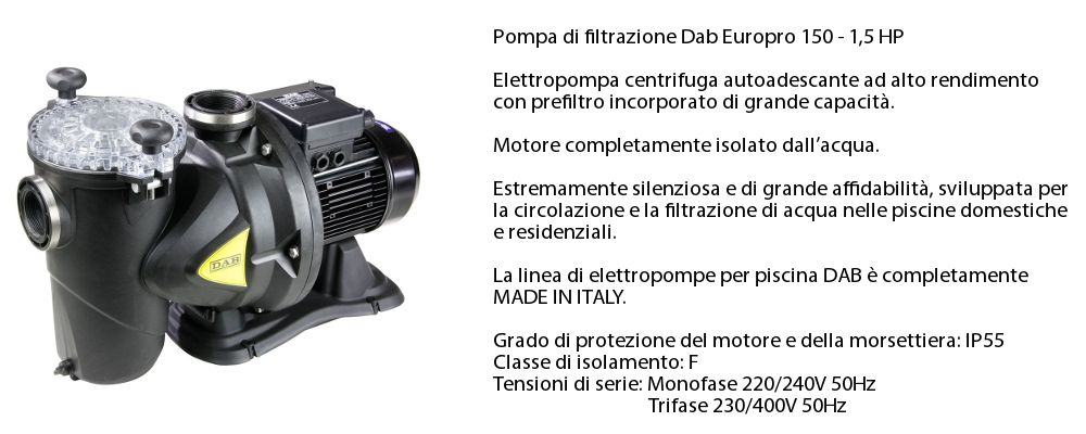 Pompa di filtrazione per piscina 1,5 hp Dab Mady in Italy