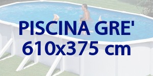 Come installare e gestire la piscina fuori terra Grè 610 x 375 cm