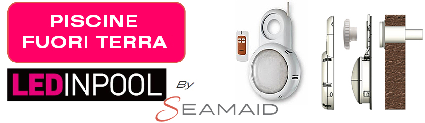 gamma led in pool piscine fuori terra seamaid